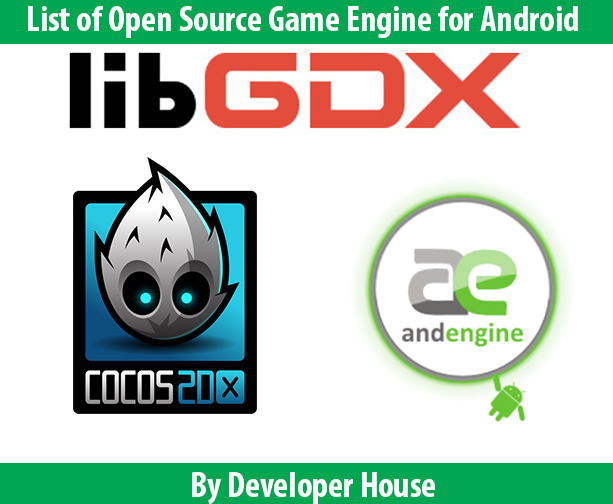 List of Open Source Game Engine for Android